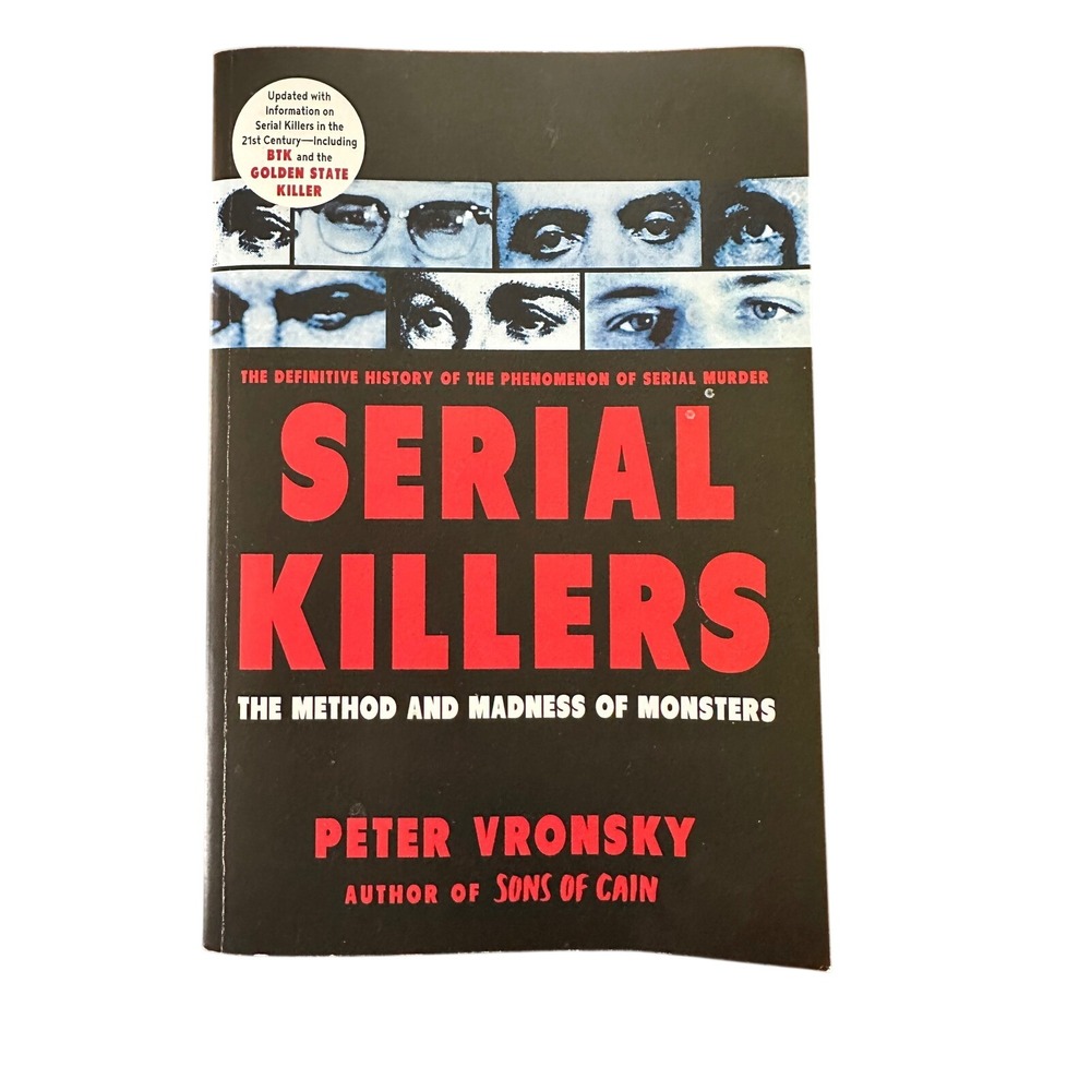 Serial Killers The Method and Madness of Monsters Peter‎ Vronsky True Crime Book
